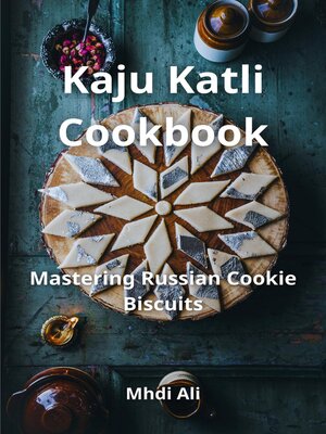 cover image of Kaju Katli Cookbook